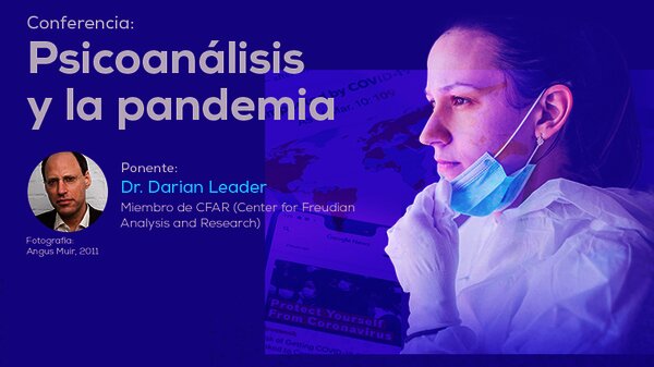 Psicoanálisis y la pandemia Psicoanálisis y la pandemia
